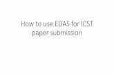How to use EDAS for paper submissionicst.ugm.ac.id/2015/downloads/EDAS-paper-submission.pdf · 2019. 5. 6. · •The paper must be in the Microsoft Word Format. Step 7 •Later on,