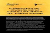 Recommendations for Safely Restarting MDA for NTDs in ......Recommendations for Safely Restarting MDA for NTDs in Settings with Heightened Risk of COVID-19 Community Transmission The
