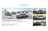 Volkswagen Group China · Volkswagen Financial Services also aims to establish - Mobility packages - Long Term Rental & Fleet Business - Insurance Related & After Sales Services 2010