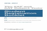 Student Registration Booklet...00404-003-StudentRegGuide.indd 1 4/27/16 11:53 AM 2016–2017. The SAT ® and. SAT Subject Tests ™ Student Registration Booklet . Information about