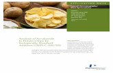 Analysis of Acrylamide in Potato Chips by Introduction ......1. Analytically weigh 1,0 ± 0, 1 g crushed potato chips. 2. Add 100 µl of 10 mg/L standard solution of acrylamide-C13.
