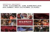 SPECIAL REPORT: THE COUNCIL ON AMERICAN ISLAMIC RELATIONS ... Media Manipulation 12 Interfaith 14. 4
