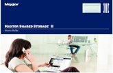 AXTOR SHARED STORAGE II - Seagate.com...– 256MB RAM (512MB recommended) or more as required by operating system – Internet connection (for system updates) – Internet Explorer