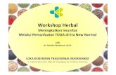 Workshop Herbal · 2020. 11. 2. · Kelas Ibu Hamil Kelas Ibu Balita Pojok Jamu Posbindu Sehat Bugar(Senam) Workshop Herbal BimbinganTeknis OrientasiKader SosialisasiKestrad Seminar