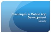 Challenges in Mobile App Development - Queen's Universitymei/MobileAppChallenges/... · 2013. 12. 9. · Challenges in Mobile App Development Brian Vanpee Samer Fahmy . Quick Note