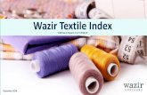 Wazir Textile Index Textile Index Report - H1 FY19...5 Wazir Textile Index (WTI) –H1 FY19 Sales is increasing and there is revival in EBITDA margins WTI Sales WTI EBITDA 100 109.9