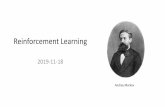 Reinforcement Learning - College of Computingsurban6/2019fa-gameAI/...2019/11/18  · learning rate, α, ranges (0,1] 1 if env is deterministic often 0.1 discount factor, γ, ranges