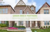 GREEN BRICK PARTNERS · 2018. 10. 17. · 12 BUILDER SPOTLIGHT • Launched Trophy Signature Homes October 2018. • Wholly-owned by Green Brick Partners. • Under the direction