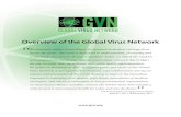 Overview of the Global Virus Networkgvn.org/wp-content/uploads/2017/09/GVN_OverviewRevised2017_Sep_v1.pdfresponses to emerging viral threats, train future generations of medical virologists,