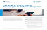 The Role of Social Media Campaigns in Referral Programs...social media habits. For advisors, success in social media marketing may come down to being sure you are engaged where your