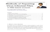 Virus Infected Files - arXivSometimes the anti-virus knows that the file is infected but does not know how to disinfect it (nor has a copy in backup). In such cases the anti-virus