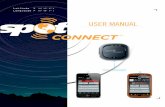 USER MANUAL · 2012. 9. 12. · lets you send short emails, text messages, or post messages to social networking sites like Facebook. The SPOT Connect device receives location information
