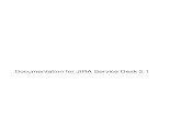 Documentation for JIRA Service Desk 2 - Atlassian · 2014. 12. 23. · Service Desk 2.1 Documentation 7 Created in 2014 by Atlassian. Licensed under a Creative Commons Attribution