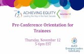 Pre-Conference Orientation for Trainees 2020 Pre-Conference... · 2020. 11. 20. · Leading Toward Equity: LEND Self-Advocate Trainees Blaze New ... dialogue, and generating new ideas