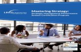 Mastering Strategy - Management Consulting · 2020. 10. 25. · Mastering Strategy: Strategic Management Performance System Certification Program. The Strategic Management Performance