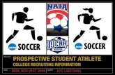 PROSPECTIVE STUDENT ATHLETE...Organizations - NJCAA • The National Junior College Athletic Association (NJCAA), founded in 1938, is an association of community college and junior