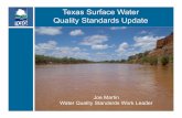 Texas Surface Water Quality Standards Updatewatershedplanning.tamu.edu/media/637251/tswqs-update... · 2016. 8. 17. · Water Quality Standards • The Texas Surface Water Quality