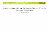 Understanding Ohio’s State Tests Score Reports · 2017. 8. 25. · Page 6 │ Understanding Ohio’s State Tests Reports 2016-2017 Table 5: Scale Score Ranges in Mathematics Grade/Subject