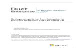 Deployment guide for Duet Enterprise for Microsoft ...download.microsoft.com/.../Deployment-guide-for-Duet-Enterprise-2.0.pdfWe recommend that you schedule time when both the SharePoint