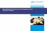 Enabling Employee Engagement White Paper - PeopleSavvypeoplesavvy.com/.../04/Enabling-Employee-Engagement_WP.pdf · 2017. 4. 14. · Employee engagement stimulates an employee’s