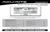 Professional Weather Display - AcuRite · 2019. 7. 18. · 4. Open your web browser on the device that is connected to the AcuRite display. Type "192.168.4.1" in the address bar and