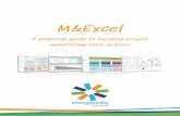 M&Excel - energypedia consult GmbH · 2016. 8. 31. · M&Excel – A practical guide ... The visual presentation of all indicators relevant for decision making is called the “Management