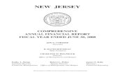 COMPREHENSIVE ANNUAL FINANCIAL REPORT FISCAL ......NEW JERSEY COMPREHENSIVE ANNUAL FINANCIAL REPORT FISCAL YEAR ENDED JUNE 30, 2008 JON S. CORZINE Governor R. DAVID ROUSSEAU State