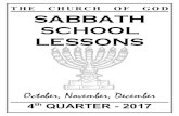 THE CHURCH OF GOD SABBATH SCHOOL LESSONSthechurchofgodntj.org/.../2017-4th...Bible-Lessons.pdf · SABBATH SCHOOL LESSONS October, November, December 4th QUARTER - 2017 “LET THE