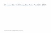 Gloucestershire Health Inequalities Action Plan 2016 – 2019 · 2017. 3. 21. · Gloucestershire has 13 LSOAs in the top 10% most deprived nationally - 10 in Gloucester City and