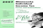2007 Minnesota Individual Income Tax - fmlfml-cpa.com/pdfs/2007/State/m1_inst.pdf · 2008. 1. 30. · Start here: e-file r y 2007 Minnesota Individual Income Tax Forms and Instructions