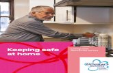 Keeping safe Living with at home - Alzheimer's · 2020. 12. 4. · Living with dementia: Keeping safe at home For more information 2 go to alzheimers.org.uk 1 You may find you’re