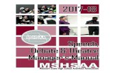 SPEECH, DEBATE AND THEATRE MANUALPage | 1 2017-18 SPEECH, DEBATE AND THEATRE MANUAL Missouri State High School Activities Association 1 N. Keene PO BOX 1328 Columbia, MO 65205-1328