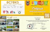 Special Call 8C70KS · 2020. 8. 31. · Kuin Floating Market, Banjarmasin City This certifies that has conducted two-way communication with special call 8C7ØKS during 70th anniversary