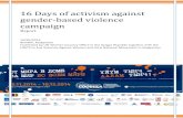 16 Days of activism against gender-based violence campaign...violence against women and human rights and to emphasize that such violence is a violation of human rights. This 16-day