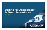 Coding for Angioplasty & Stent Procedures · 2020. 10. 26. · digital subtraction angiography through the 6 French sheath. Multiple attempts were made to catheterize the left renal