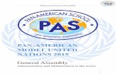 PAN-AMERICAN MODEL UNITED NATIONS 2015 · 2019. 10. 3. · Historical General Assembly Dear Delegates, Welcome to the Pan-American School 2015 Model United Nations. My name is María