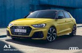 A1€¦ · Audi A1 Packages Option Code A1 30 TFSI A1 35 TFSI A1 40 TFSI S line Style package • LED headlights with rear dynamic indicators • Interior lighting package • Exterior