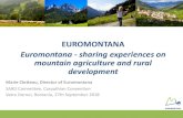 Euromontana - sharing experiences on mountain agriculture and · PDF file 2018. 11. 17. · EUROMONTANA History 1996 - up to now •Albania, Bulgaria, UK (Scotland), Spanish Basque