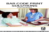 BAR CODE PRINT SOLUTIONS - Zebra Technologies · 2020. 9. 18. · code label printers to identify patient medical records, charts and files. Bar code labeling contributes to workflow