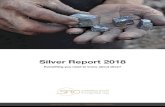 Silver Report 2018 - Swiss Resource Capital AG · 2017. 11. 24. · First Majestic Silver Corp., Kootenay Silver Inc., Levon Resources Ltd., Metallic Mine-rals Corp., Sierra Minerals