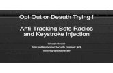 OptOut or DeauthTrying ! Anti ... - DEF CON Media Server CON 25/DEF CON 25... · •Bluetooth, Cellular beacons, Wifi, Infrared and motion. •Several years they have gotten negative