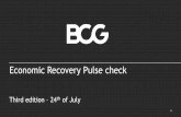 Economic Recovery Pulse check - Boston Consulting Group · 2020. 7. 27. · 4 Economic Recovery Pulse check on July 12th, 2020 GLOBAL –JULY 24, 2020 1. Aerospace & Defense, Infrastructure,