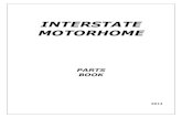 Airstream.com - 2014 Interstate Parts Book...2014 INTERSTATE MOTORHOME I-8 EXTERIOR SHELL Medallions 386255 Badge, “AIRSTREAM” Chrome 1.182” X 12.435” 386256 Badge, “INTERSTATE”