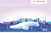 Bosch Future Mobility Challenge 2018...2.3.2 Semi-Finals: The semi-finals will take place on 12th-15th of May 2021. The Jury may differ from the one on the day of the challenge. The