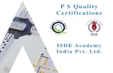 P S Quality Certifications - ISDE Corporate...3 About ISDE Academy ISDE started in 2020 as a training academy works as a subsidiary for the parent organization P S Quality Certification