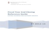 Fiscal Year End Closing Reference Guide Fiscal...2-May 1:30 – 4:30 pm QCC Position Control Fiscal Year End Processing 26-Apr 10-May 9:00 – 12:00 pm Fiscal Year End Closing Workshop