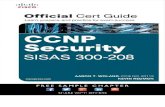 CCNP Security SISAS 300-208 Official Cert Guide · 2015. 4. 14. · iv CCNP Security SISAS 300-208 Official Cert Guide About the Authors Aaron T. Woland, CCIE No. 20113, is a principal