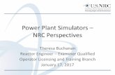 Power Plant Simulators – NRC Perspectivesscs.org/wp-content/uploads/2017/02/2017-simulator...Theresa Buchanan Theresa.Buchanan@nrc.gov 301-415-2789 Title Slide 1 Author darrin raaum