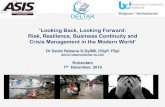 ‘Looking Back, Looking Forward: Risk, Resilience, Business … ASIS... · 2018. 12. 11. · ‘Looking Back, Looking Forward: Risk, Resilience, Business Continuity and Crisis Management
