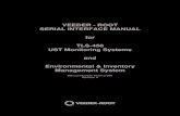 VEEDER - ROOT · VEEDER - ROOT SERIAL INTERFACE MANUAL for TLS-450 UST Monitoring Systems and . Environmental & Inventory Management System. Manual Number 577013-950